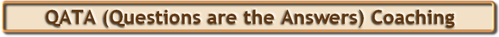 QATA (Questions are the Answers) Coaching